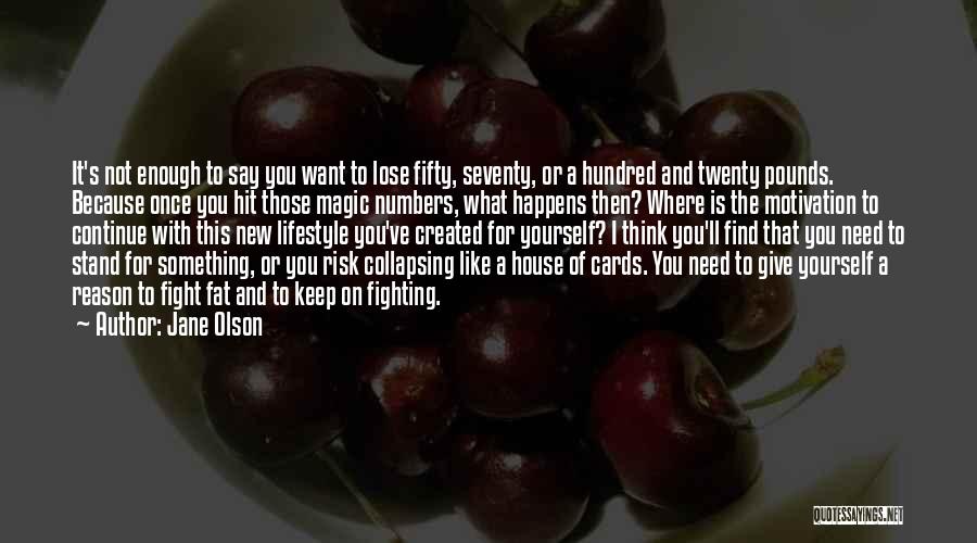 Fat Weight Quotes By Jane Olson