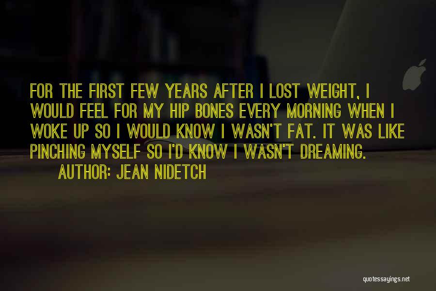 Fat Weight Quotes By Jean Nidetch