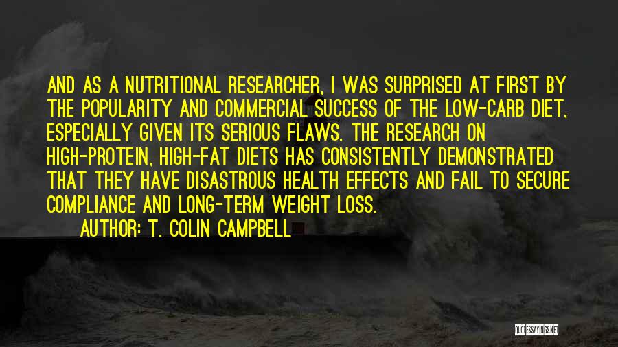 Fat Weight Quotes By T. Colin Campbell