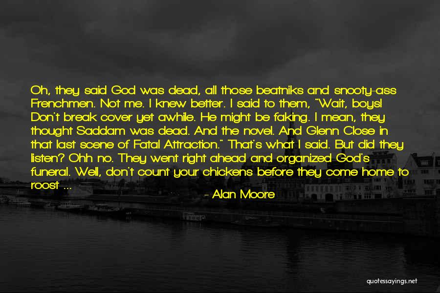Fatal Attraction Quotes By Alan Moore Fatal Attraction Quotes By Alan Moore
