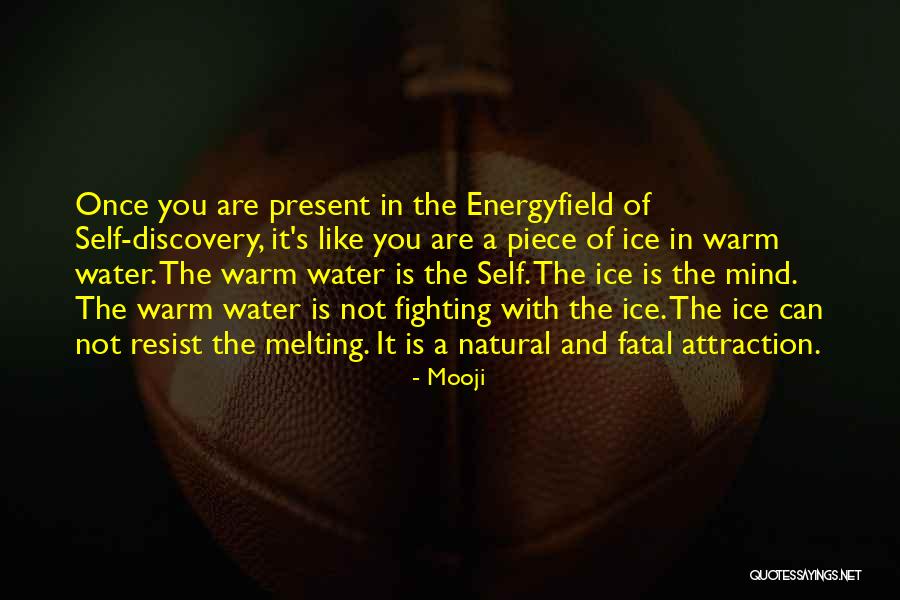 Fatal Attraction Quotes By Mooji Fatal Attraction Quotes By Mooji