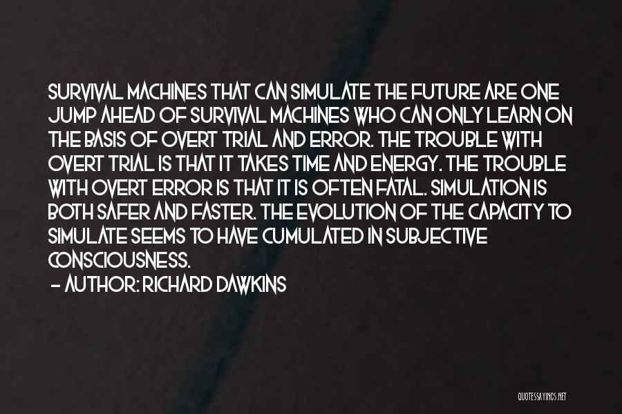 Fatal Error Quotes By Richard Dawkins