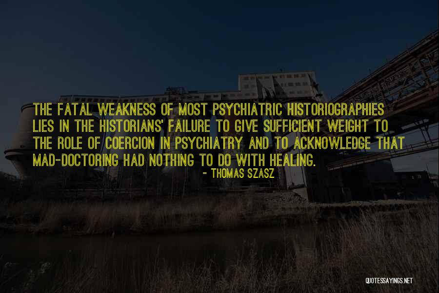 Fatal Illness Quotes By Thomas Szasz