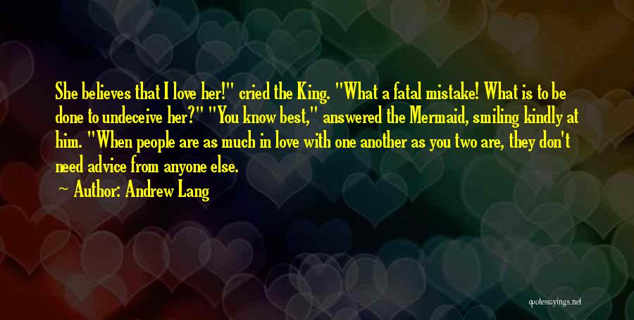 Fatal Love Quotes By Andrew Lang