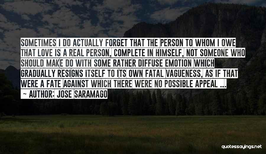 Fatal Love Quotes By Jose Saramago