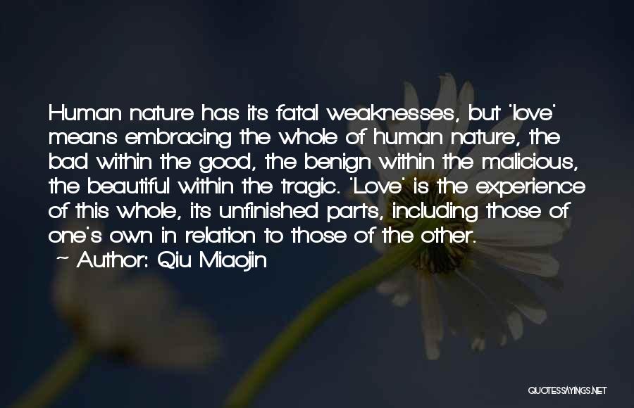 Fatal Love Quotes By Qiu Miaojin