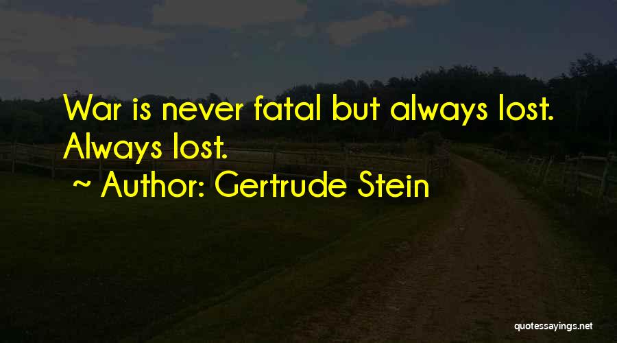 Fatal Quotes By Gertrude Stein
