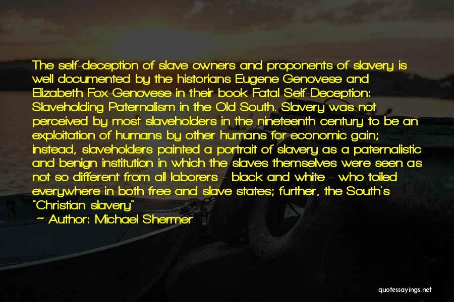 Fatal Quotes By Michael Shermer