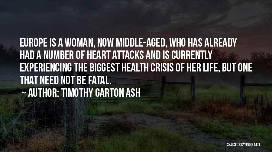 Fatal Quotes By Timothy Garton Ash