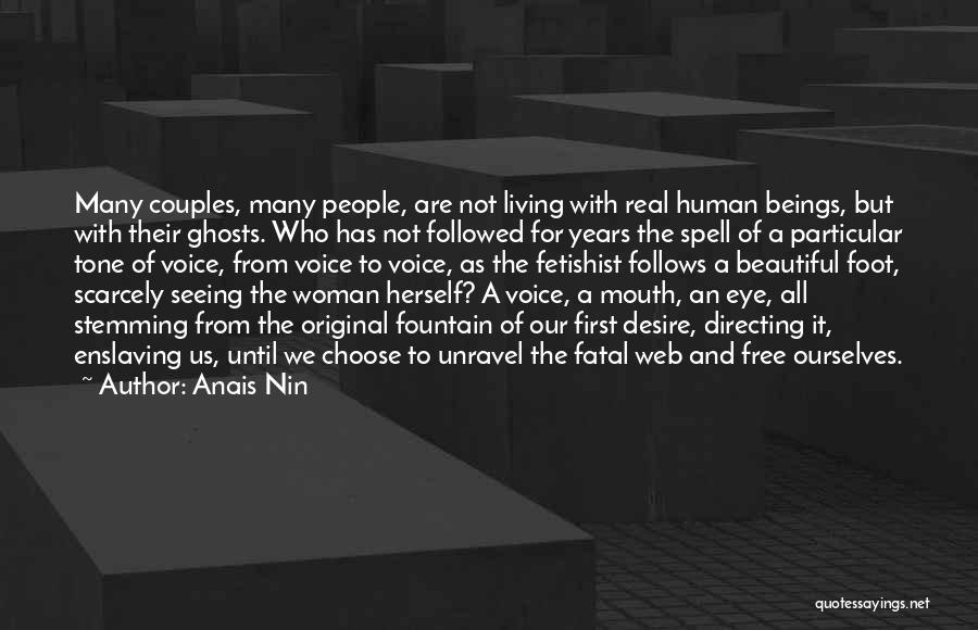 Fatal Woman Quotes By Anais Nin
