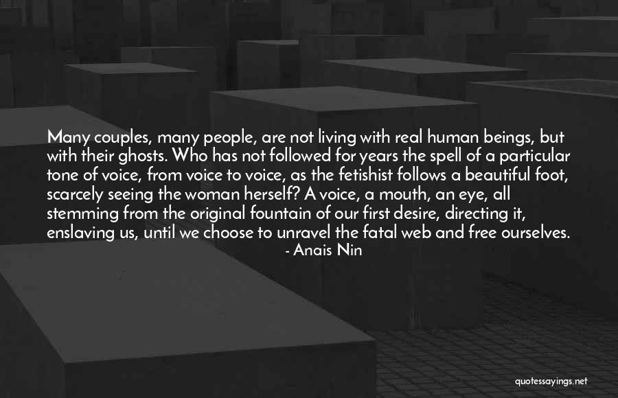 Fatal Woman Quotes By Anais Nin