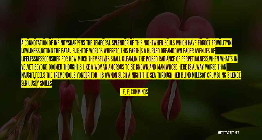 Fatal Woman Quotes By E. E. Cummings