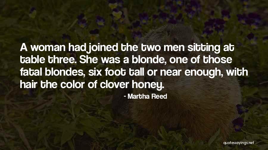 Fatal Woman Quotes By Martha Reed