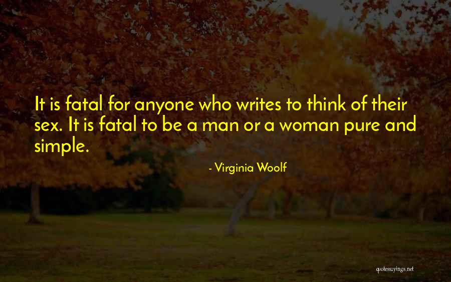 Fatal Woman Quotes By Virginia Woolf