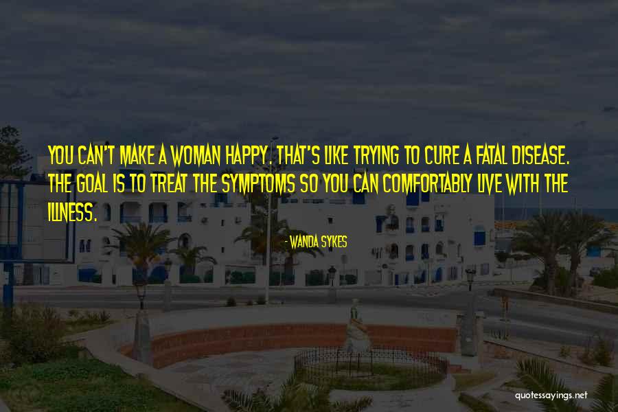 Fatal Woman Quotes By Wanda Sykes