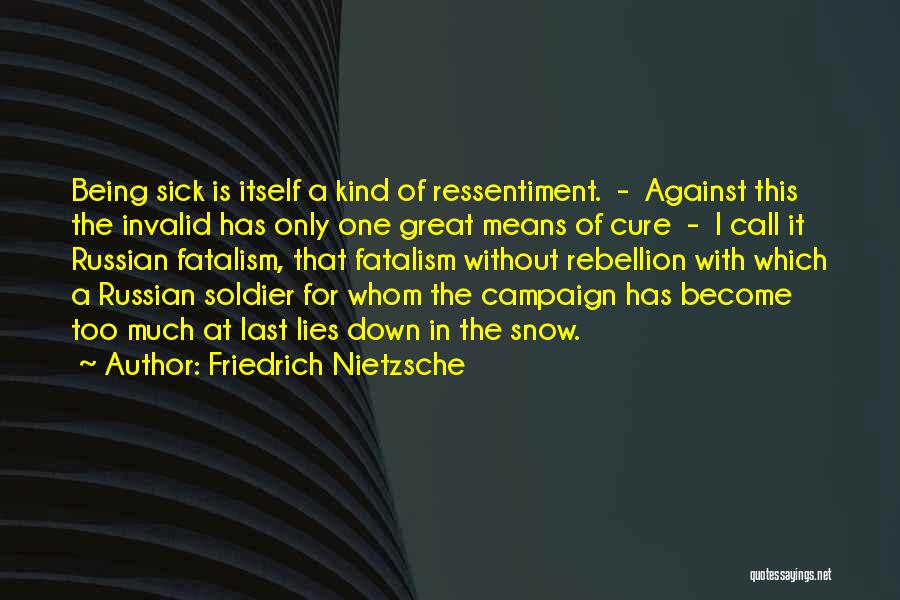 Fatalism Quotes By Friedrich Nietzsche