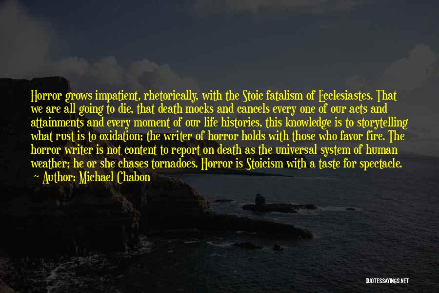 Fatalism Quotes By Michael Chabon