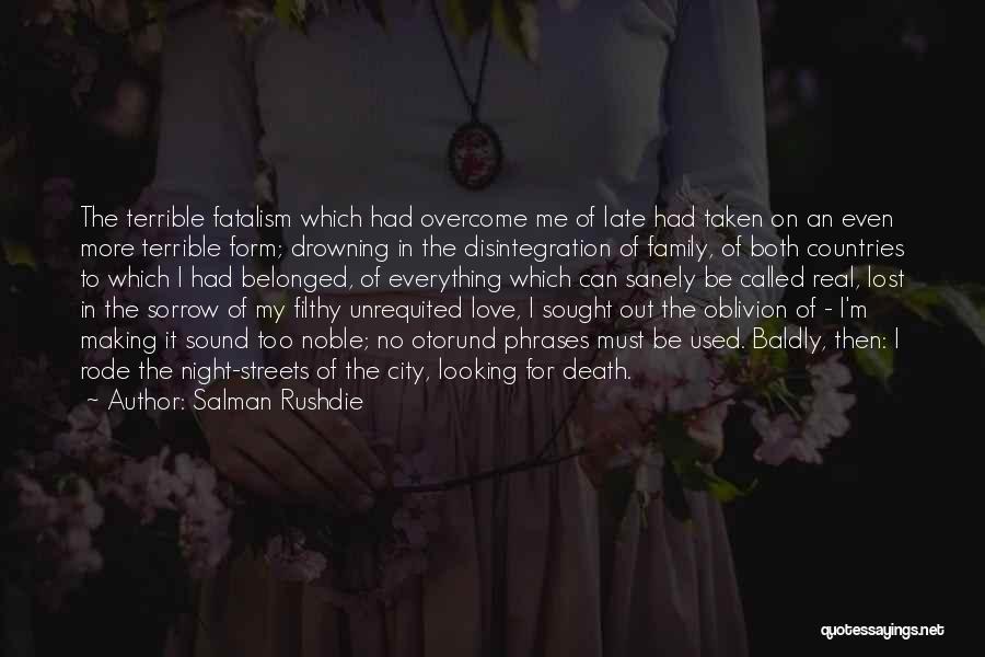 Fatalism Quotes By Salman Rushdie