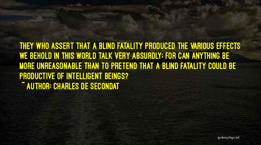 Fatality Quotes By Charles De Secondat