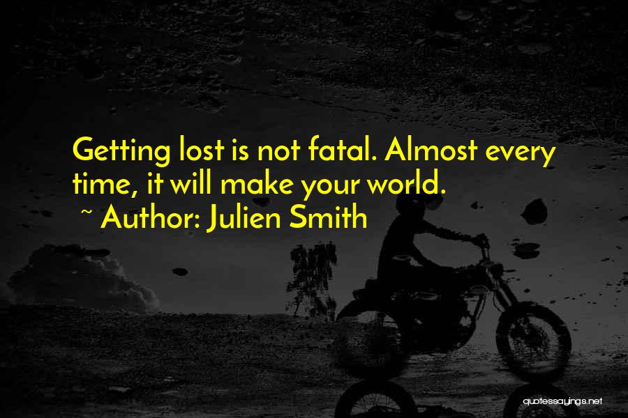 Fatality Quotes By Julien Smith
