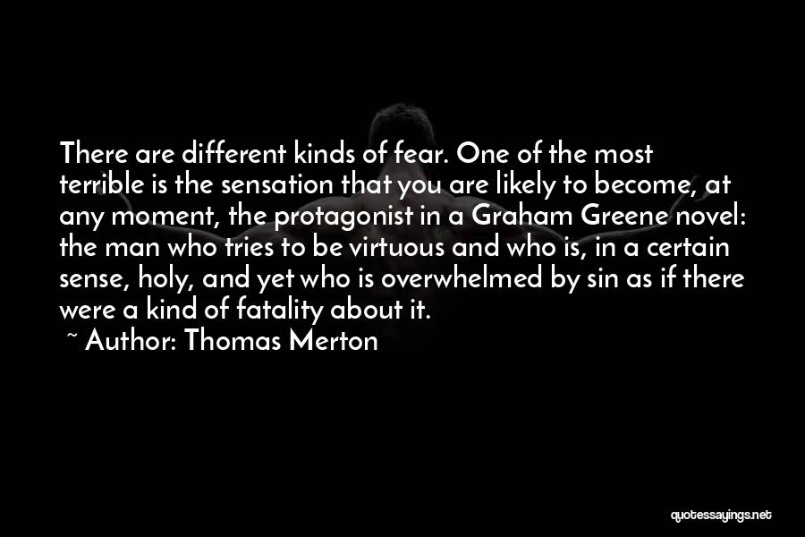 Fatality Quotes By Thomas Merton