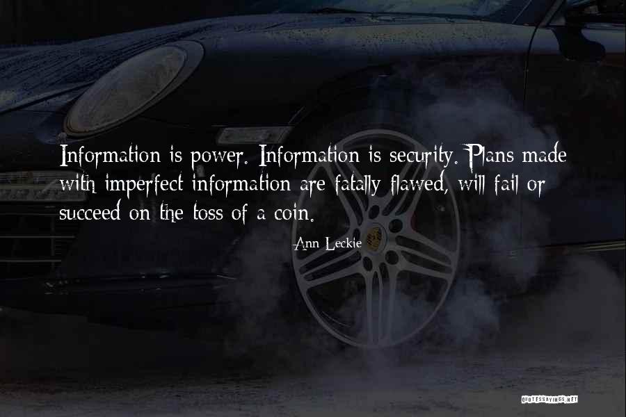 Fatally Flawed Quotes By Ann Leckie Fatally Flawed Quotes By Ann Leckie