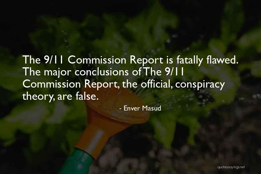 Fatally Flawed Quotes By Enver Masud Fatally Flawed Quotes By Enver Masud