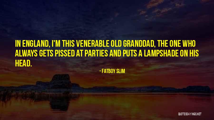 Fatboy Quotes By Fatboy Slim Fatboy Quotes By Fatboy Slim