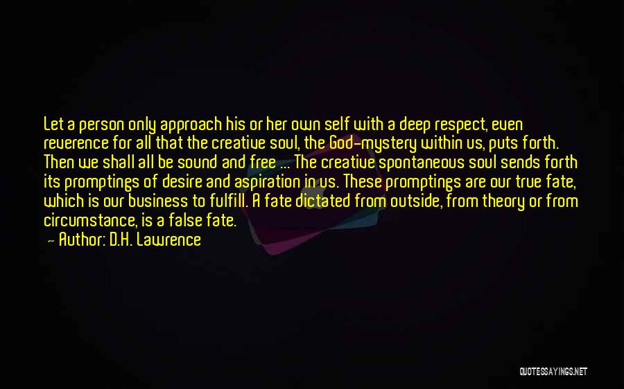 Fate And Circumstance Quotes By D.H. Lawrence