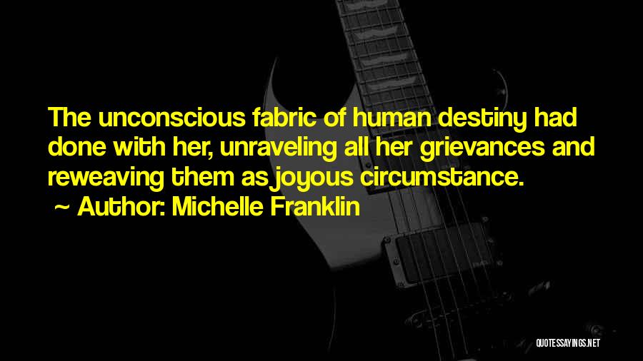 Fate And Circumstance Quotes By Michelle Franklin