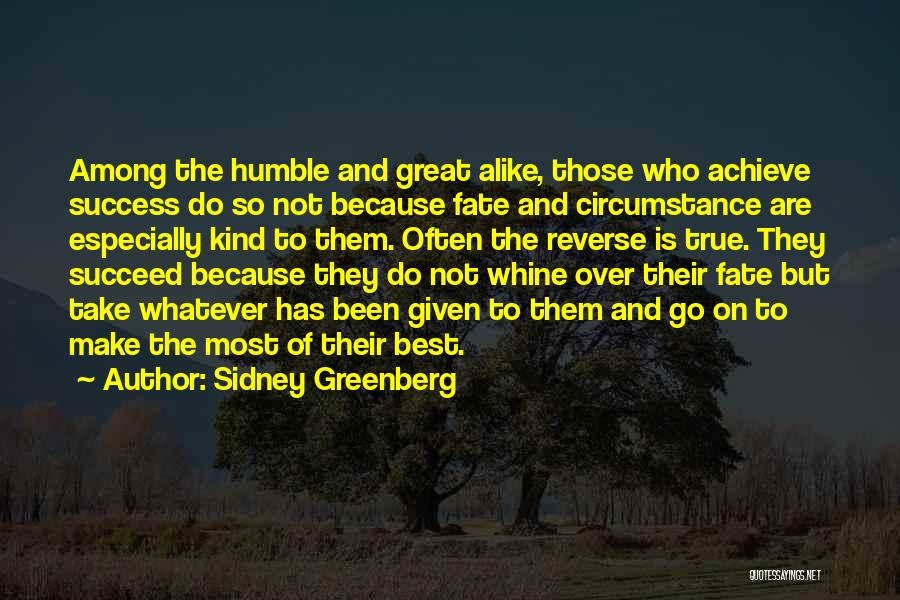 Fate And Circumstance Quotes By Sidney Greenberg