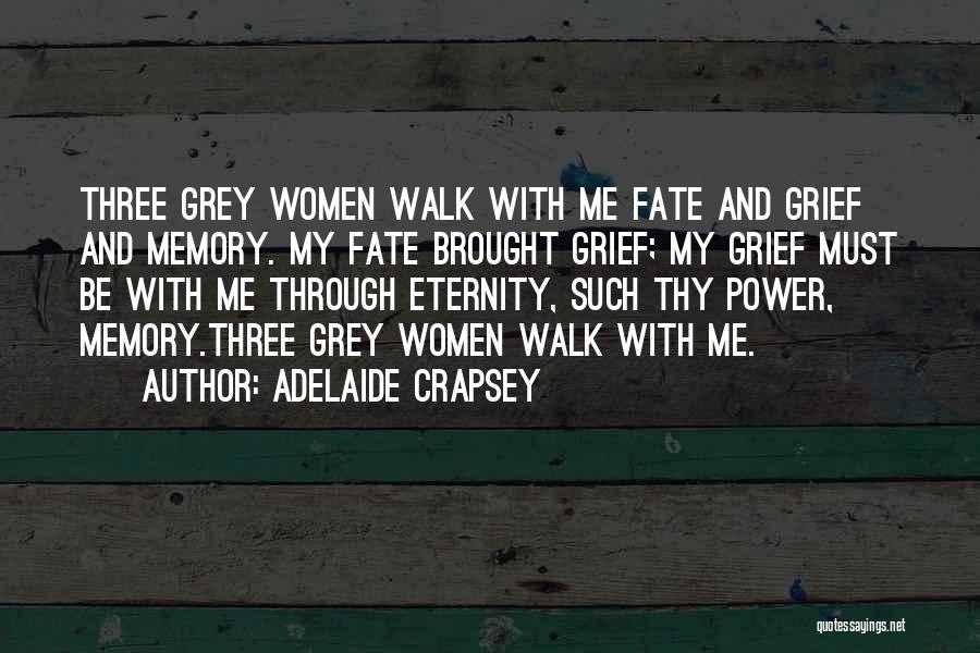 Fate And Destiny Quotes By Adelaide Crapsey