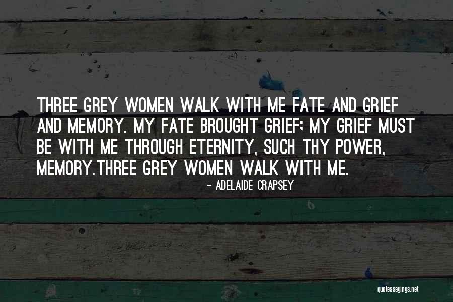 Fate And Destiny Quotes By Adelaide Crapsey