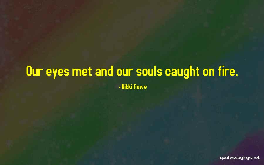 Fate And Destiny Quotes By Nikki Rowe Fate And Destiny Quotes By Nikki Rowe