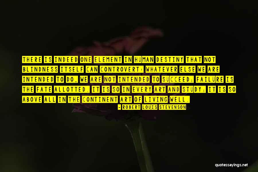 Fate And Destiny Quotes By Robert Louis Stevenson Fate And Destiny Quotes By Robert Louis Stevenson