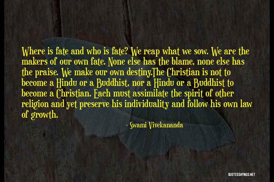 Fate And Destiny Quotes By Swami Vivekananda