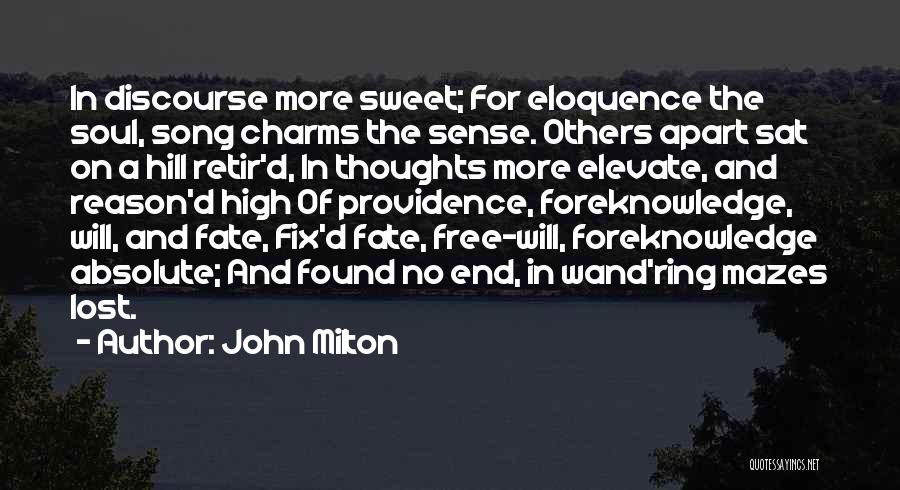 Fate And Free Will Quotes By John Milton