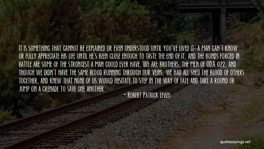Fate And Life Quotes By Robert Patrick Lewis