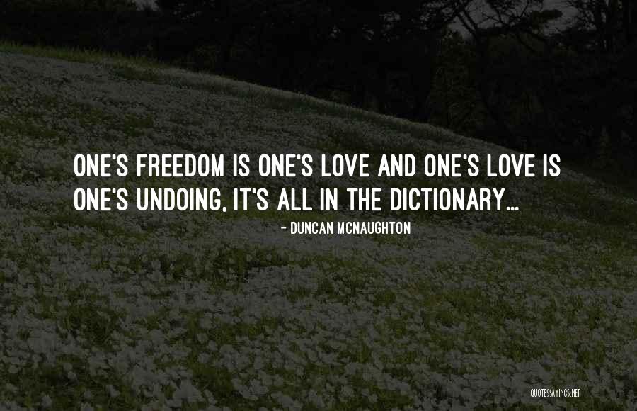 Fate And Love Destiny Quotes By Duncan McNaughton Fate And Love Destiny Quotes By Duncan McNaughton