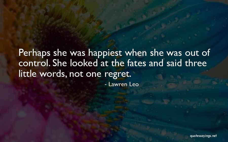 Fate And Love Destiny Quotes By Lawren Leo