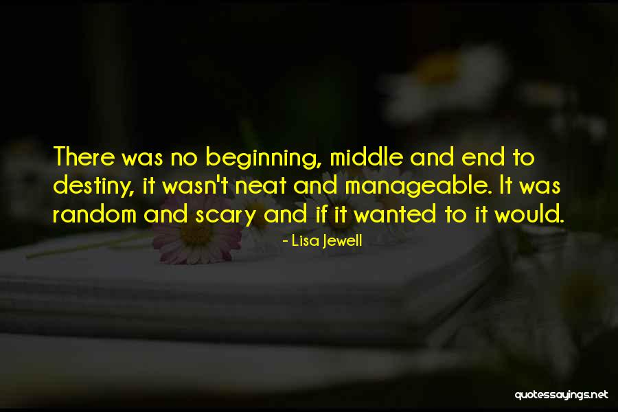 Fate And Love Destiny Quotes By Lisa Jewell Fate And Love Destiny Quotes By Lisa Jewell