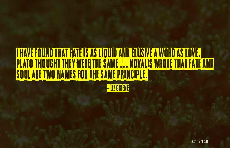 Fate And Love Destiny Quotes By Liz Greene Fate And Love Destiny Quotes By Liz Greene