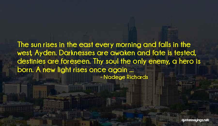 Fate And Love Destiny Quotes By Nadege Richards Fate And Love Destiny Quotes By Nadege Richards