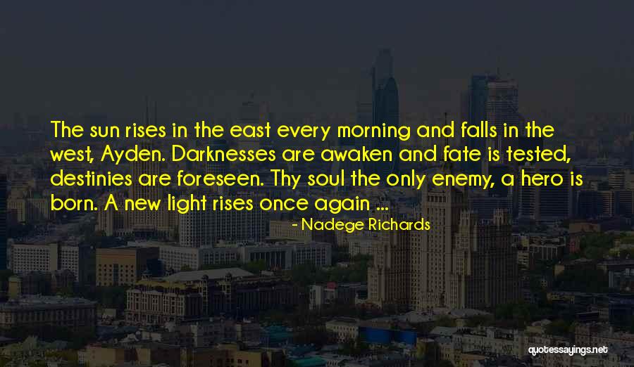 Fate And Love Destiny Quotes By Nadege Richards