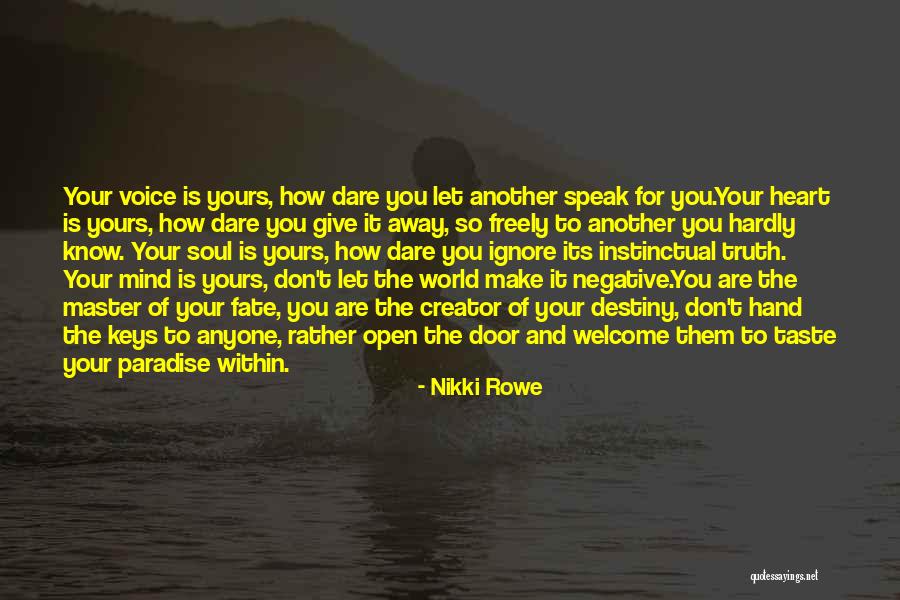 Fate And Love Destiny Quotes By Nikki Rowe