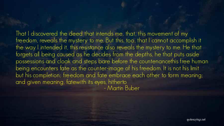 Fate Decides Quotes By Martin Buber