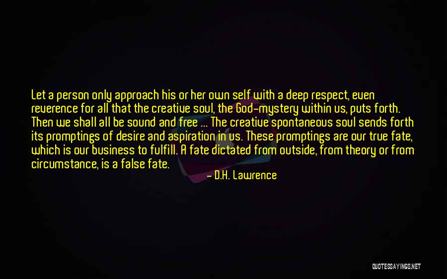 Fate For Free Quotes By D.H. Lawrence Fate For Free Quotes By D.H. Lawrence