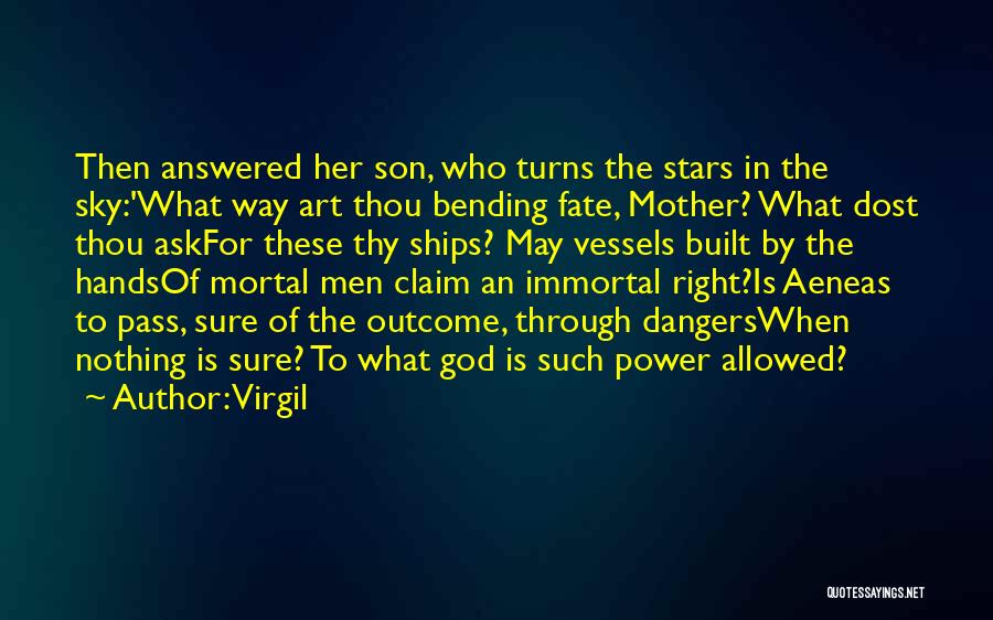 Fate In The Aeneid Quotes By Virgil