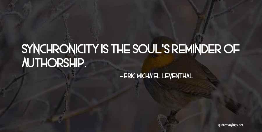 Fate Karma And Destiny Quotes By Eric Micha'el Leventhal