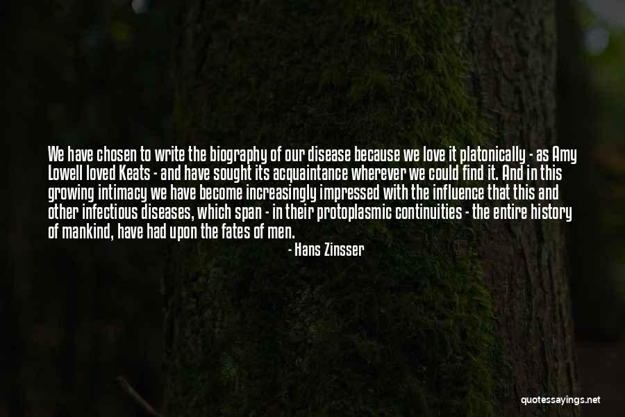 Fate Of Mankind Quotes By Hans Zinsser Fate Of Mankind Quotes By Hans Zinsser